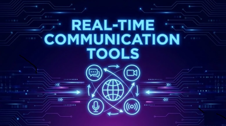 Real-Time Communication Tools