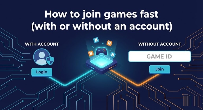 How to join games fast (with or without an account)